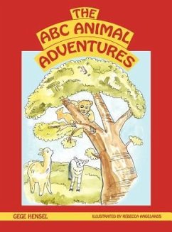 The A B C Animal Adventures - Hensel, Gege