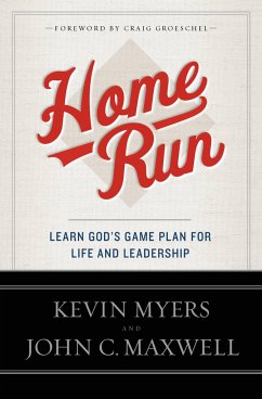 Home Run - Myers, Kevin; Maxwell, John C