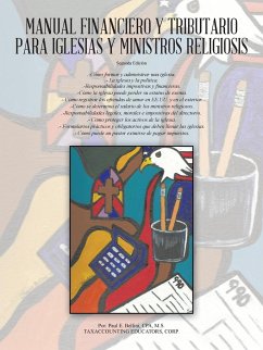 Manual Financiero y Tributario Para Iglesias y Ministros Religiosos - Bellini, Cpa M. S. Paul E.