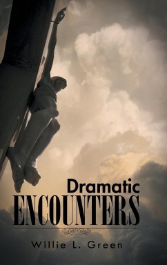 Dramatic Encounters - Green, Willie L.