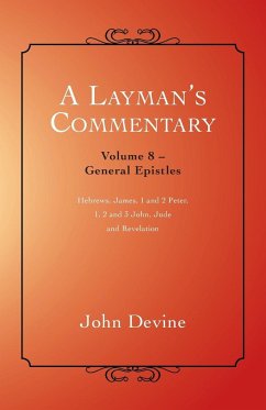 A Layman's Commentary - Devine, John