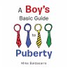 A Boy's Basic Guide to Puberty - Bild 1