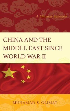 China and the Middle East Since World War II - Olimat, Muhamad S.