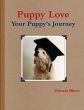 Puppy Love You and Your Puppy's Journey - Bild 1