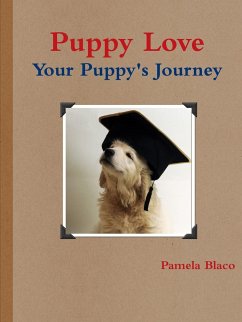 Puppy Love You and Your Puppy's Journey - Blaco, Pamela