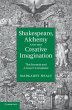 Shakespeare, Alchemy and the Creative... - Bild 1