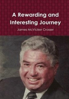 A Rewarding and Interesting Journey - Crosser, James McVicker