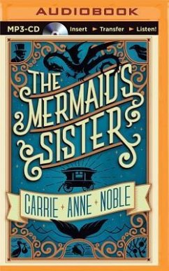 The Mermaid's Sister - Noble, Carrie Anne