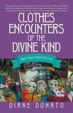 Clothes Encounters of the Divine Kind