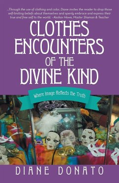 Clothes Encounters of the Divine Kind - Donato, Diane