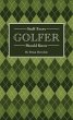 Stuff Every Golfer Should Know - Bild 1