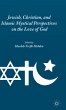 Jewish, Christian, and Islamic Mystical... - Bild 1