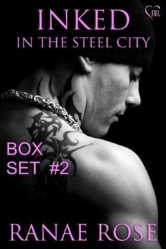 Inked in the Steel City Series Box Set #2 (eBook, ePUB) - Rose, Ranae