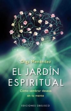 El jardín espiritual - Menéndez Figeroa, Olga Leticia