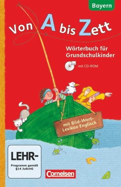 Von A bis Zett 1.-4. Jahrgangsstufe. Wörterbuch mit Bild-Wort-Lexikon Englisch und CD-ROM. Bayern 2014 - Sennlaub, Gerhard
