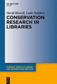 Conservation Research in Libraries - Howell, David;Snijders, Ludo