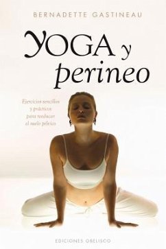 Yoga y Perineo - Gastineau, Bernadette