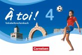 À toi! 04 Vokabeltaschenbuch À toi! 04 Vokabeltaschenbuch