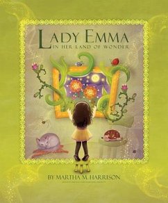 Lady Emma in Her Land of Wonder - Harrison, Martha M.