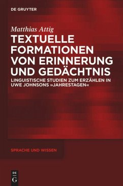 Textuelle Formationen von Erinnerung und Gedächtnis - Attig, Matthias