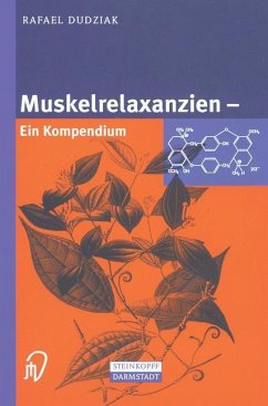 Muskelrelaxanzien - Dudziak, Rafael