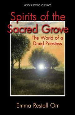 Spirits of the Sacred Grove - Orr, Emma Restall