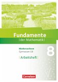 Fundamente der Mathematik 8. Schuljahr. Arbeitsheft mit Lösungen. Gymnasium Niedersachsen
