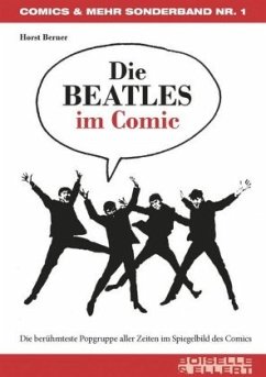 Die BEATLES im Comic - Berner, Horst