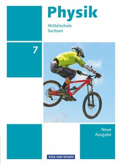 Physik 7. Schuljahr. Schülerbuch - Mittelschule Sachsen - Göbel, Elke;Höpfner, Tom;Roßner, Matthias