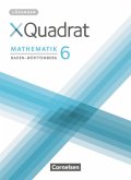 XQuadrat - Baden-Württemberg - 6. Schuljahr / XQuadrat, Ausgabe Baden-Württemberg