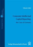 Corporate Intellectual Capital Reporting: the Case of Germany