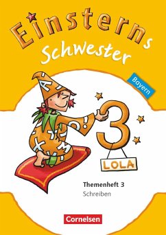 Einsterns Schwester - Sprache und Lesen 3. Jahrgangsstufe. Themenheft 3 Bayern - Samajdar, Iris;Oswald, Ursula