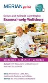 Merian Guide Genuss und Kulinarik in der Region Braunschweig-Wolfsburg