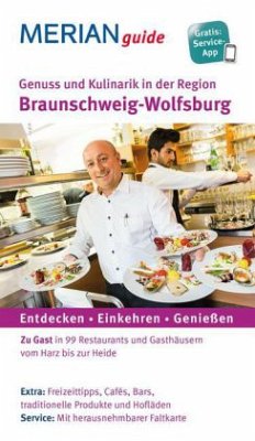 Merian Guide Genuss und Kulinarik in der Region Braunschweig-Wolfsburg - Chlupacek, Birgit; Haas, Christian