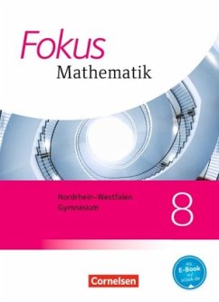 Cover 8. Schuljahr, Schülerbuch / Fokus Mathematik, Kernlehrpläne Gymnasium Nordrhein-Westfalen, Ausgabe 2013