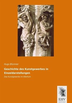 Geschichte des Kunstgewerbes in Einzeldarstellungen