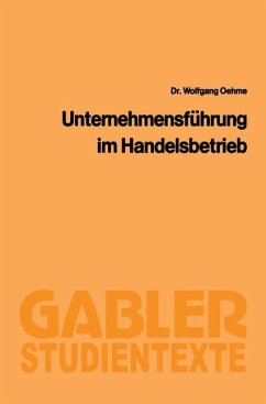 Unternehmensführung im Handelsbetrieb - Oehme, Wolfgang