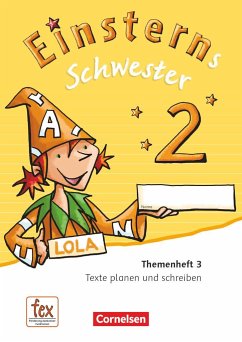 Einsterns Schwester - Sprache und Lesen 2. Schuljahr. Themenheft 3. Verbrauchsmaterial - Pfeifer, Katrin;Dreier-Kuzuhara, Daniela