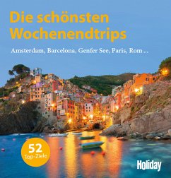 Holiday Reisebuch Die schönsten Wochenendtrips