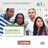 Pluspunkt Deutsch - Leben in Deutschland - Allgemeine Ausgabe - A1: Teilband 1 / Pluspunkt Deutsch - Leben in Deutschland Bd.A1/1, Tl.1