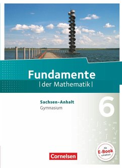Fundamente der Mathematik 6. Schuljahr. Schülerbuch Gymnasium Sachsen-Anhalt - Flade, Lothar;Langlotz, Hubert;Benölken, Ralf;Pallack, Andreas