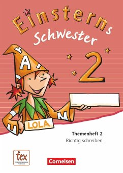 Einsterns Schwester - Sprache und Lesen 2. Schuljahr. Themenheft 2. Verbrauchsmaterial - Pfeifer, Katrin;Dreier-Kuzuhara, Daniela