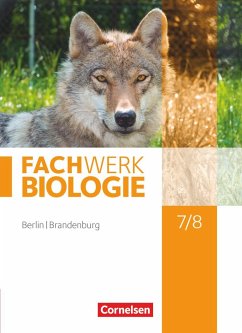 Biologie Sekundarstufe I 7./8. Schuljahr Schülerbuch Berlin/Brandenburg - Tessendorf, Lysann;Ratke, Dorothea;Lange, Birgit