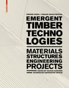 Emergent Timber Technologies - Jeska, Simone;Pascha, Khaled Saleh