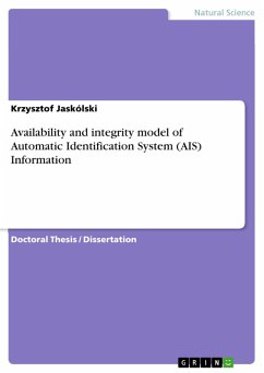Availability and integrity model of Automatic Identification System (AIS) Information (eBook, PDF) - Jaskólski, Krzysztof