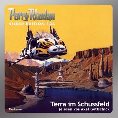 Terra im Schussfeld / Perry Rhodan Silberedition Bd.123 (MP3-Download) - Ewers, H.G.; Francis, H.G.; Darlton, Clark