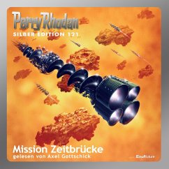 Mission Zeitbrücke / Perry Rhodan Silberedition Bd.121 (MP3-Download) - Mahr, Kurt; Kneifel, Hans; Vlcek, Ernst