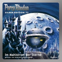 Im Mahlstrom der Sterne / Perry Rhodan Silberedition Bd.77 (MP3-Download) - Voltz, William; Kneifel, Hans; Darlton, Clark