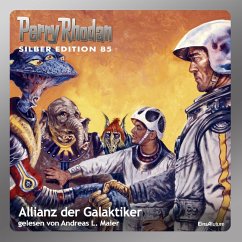 Allianz der Galaktiker / Perry Rhodan Silberedition Bd.85 (MP3-Download) - Kneifel, Hans; Mahr, Kurt; Darlton, Clark
