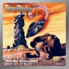 Fels der Einsamkeit / Perry Rhodan Silberedition Bd.125 (MP3-Download) - Darlton, Clark; Mahr, Kurt; Voltz, William